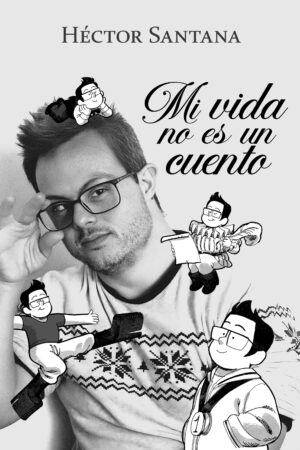 Mi vida no es un cuento
